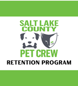 SALT LAKE COUNTY PET CREW RETENTION PROGRAM